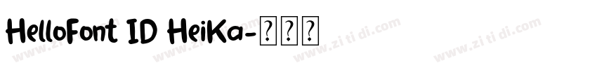 HelloFont ID HeiKa字体转换